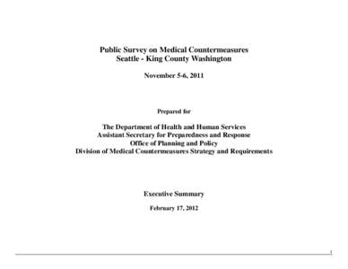 Executive Summary: Public Survey on Medical Countermeasures Seattle-King County, WA.