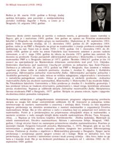 Dr Mihail Arsenović (Rođen je 26. martagodine u Krivaji, (tada) opština krivajska, srez pocerski u zemljoradničkoj porodici roditelja Zagorke i Pavla, a umro je u Beogradu 10. avgustagodine.