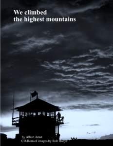 We climbed the highest mountains by Albert Arnst CD-Rom of images by Rob Hoeye