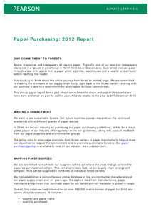 Ecolabelling / Sustainable building / Wood / Reforestation / Forest Stewardship Council / Sustainable Forestry Initiative / Programme for the Endorsement of Forest Certification / Pulp / Sustainable forest management / Forestry / Environment / Pulp and paper industry