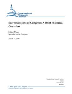 Secret Sessions of Congress: A Brief Historical Overview