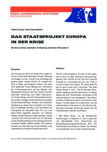 ROSA LUXEMBURG STIFTUNG BÜRO BRÜSSEL Fabian Georgi / John Kannankulam  DAS STAATSPROJEKT EUROPA