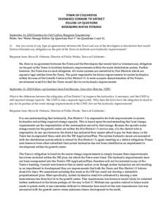 TOWN OF COLCHESTER SEVERANCE CORNERS TIF DISTRICT FOLLOW UP QUESTIONS REGARDING WATER STORAGE September 14, 2010 Question by Cliff Collins, Ruggiano Engineering : [Note: See “Water Storage Follow Up Questions Part 1“