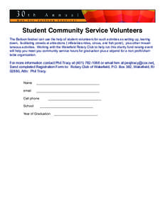 Student Community Service Volunteers The Balloon festival can use the help of student volunteers for such activities as setting up, tearing down, facilitating crowds at attractions ( inﬂatables rides, circus, and ﬁsh