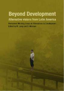 Beyond Development Alternative visions from Latin America 1  Beyond Development