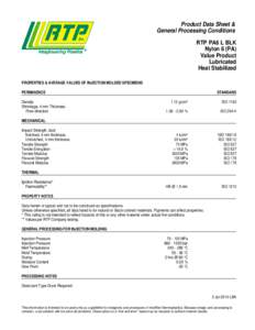 Product Data Sheet & General Processing Conditions RTP PA6 L BLK Nylon 6 (PA) Value Product Lubricated