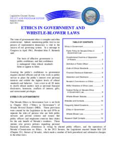 ETHICS IN GOVERNMENT AND WHISTLE-BLOWER LAWS The issue of governmental ethics is complex and often controversial. Indeed, maintaining public trust in our process of representative democracy is vital to the success of our