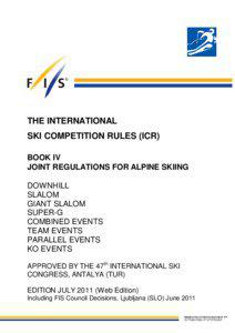 THE INTERNATIONAL SKI COMPETITION RULES (ICR) BOOK IV