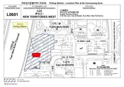 Polling Station - Location Plan & No Canvassing Zone  投票站編號 Polling Station Code  地方選區編號及名稱