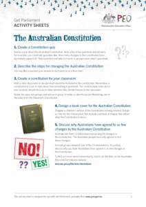 Get Parliament ACTIVITY SHEETS The Australian Constitution 1. Create a Constitution quiz Devise a quiz about the Australian Constitution. Write a list of ten questions and answers.