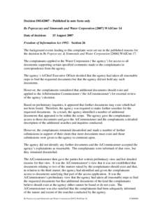 Decision D0142007 – Published in note form only Re Poprzeczny and Simmonds and Water Corporation[removed]WAICmr 14 Date of decision: 15 August 2007