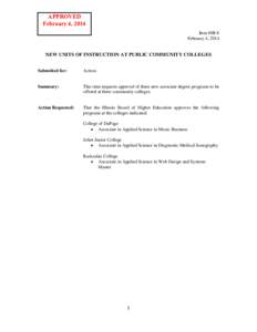 APPROVED February 4, 2014 Item #III-8 February 4, 2014  NEW UNITS OF INSTRUCTION AT PUBLIC COMMUNITY COLLEGES