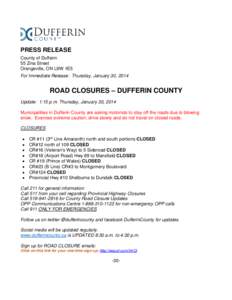 PRESS RELEASE County of Dufferin 55 Zina Street Orangeville, ON L9W 1E5 For Immediate Release: Thursday, January 30, 2014