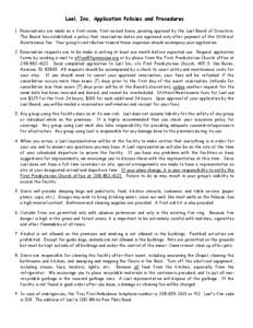 Lael, Inc. Application Policies and Procedures 1. Reservations are made on a first-come, first-served basis, pending approval by the Lael Board of Directors. The Board has established a policy that reservation dates are 