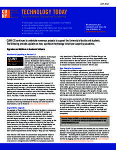 JULY 2012 |  TECHNOLOGY TODAY New Initiatives Supporting Academia • •