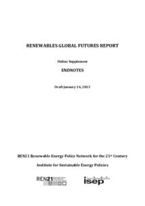 REN21 Renewables Global Futures Report -- Endnotes (draft Jan 16)