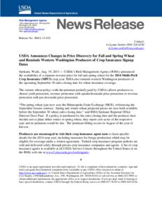 Risk Management Agency 1400 Independence Ave., SW Stop 0801 Washington, DC[removed]Voice[removed]Email: [removed] Web: www.rma.usda.gov