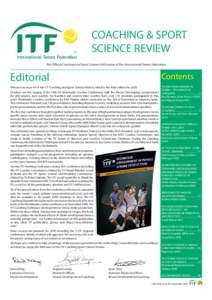 COACHING & SPORT SCIENCE REVIEW The Official Coaching and Sport Science Publication of the International Tennis Federation Editorial