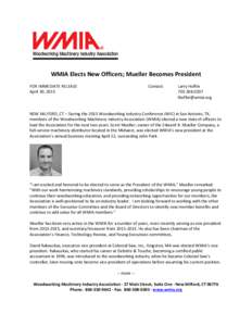 WMIA Elects New Officers; Mueller Becomes President FOR IMMEDIATE RELEASE April 30, 2015 Contact: