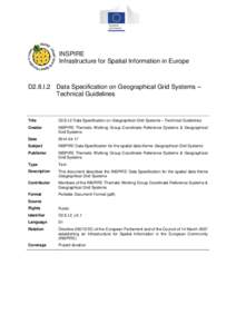 INSPIRE Infrastructure for Spatial Information in Europe D2.8.I.2 Data Specification on Geographical Grid Systems – Technical Guidelines