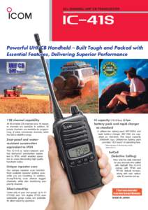 80+ CHANNEL UHF CB TRANSCEIVER  Powerful UHF CB Handheld – Built Tough and Packed with Essential Features, Delivering Superior Performance  128 channel capability