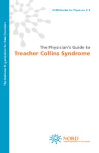 The National Organization for Rare Disorders  NORD Guides for Physicians #12 The Physician’s Guide to