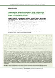 Mongabay.com Open Access Journal - Tropical Conservation Science Vol.7 (4):[removed], 2014  Research Article Termite mound identification through aerial photographic interpretation in Lubumbashi, Democratic Republic of the