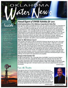 4th Quarter[removed]Annual Report of OWRB Activities for 2012 Initial Implementation of the Oklahoma Comprehensive Water Plan  Annual Report of OWRB