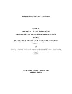 Legal documents / Collateral management / Credit / Property law / Contract law / Credit Support Annex / Security interest / Collateral / Commercial bank / Financial economics / Finance / Business