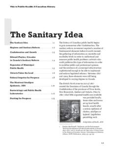 This is Public Health: A Canadian History  The Sanitary Idea The Sanitary Idea .  .  .  .  .  .  .  .  .  .  .  .  .  .  .  .  .  .  .  .  .  .  .  .  .  .  .  .  .  .  .  . 1.1  The history of Canadian public health beg
