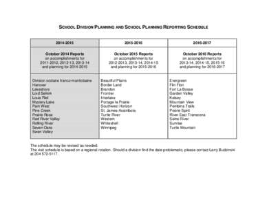 SCHOOL DIVISION PLANNING AND SCHOOL PLANNING REPORTING SCHEDULE[removed]2016