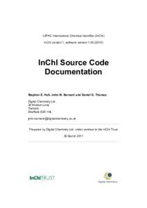 IUPAC International Chemical Identifier (InChI) InChI version 1, software version[removed]InChI Source Code Documentation Stephen E. Hull, John M. Barnard and Daniel G. Thomas