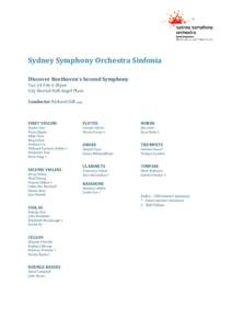 Sydney Symphony Orchestra Sinfonia Discover Beethoven’s Second Symphony Tue 24 Feb 6.30pm City Recital Hall Angel Place Conductor Richard Gill OAM
