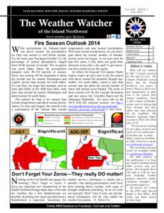 YOUR NATIONAL WEATHER SERVICE SPOKANE QUARTERLY REPORT  V O L X IX , IS SU E 2 J UNEThe Weather Watcher