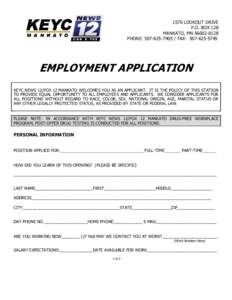 1570 LOOKOUT DRIVE P.O. BOX 128 MANKATO, MNPHONE: FAX: EMPLOYMENT APPLICATION