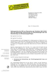 Bundesamt für Migration BFM Stabsbereich Recht Frau Sandrine Favre Frau Helena Schaer Quellenweg[removed]Bern-W abern