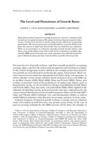 THE JOURNAL OF FINANCE  VOL. LVIII, NO. 2  APRIL[removed]The Level and Persistence of Growth Rates LOUIS K. C. CHAN, JASON KARCESKI, and JOSEF LAKONISHOK n ABSTRACT Expectations about long-term earnings growth are crucia