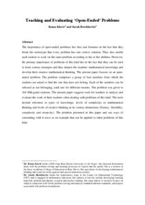 Teaching and Evaluating ‘Open-Ended’ Problems Rama Klavir1 and Sarah Hershkovitz2 Abstract The importance of open-ended problems lies first and foremost in the fact that they break the stereotype that every problem h