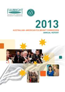 2013  AUSTRALIAN–AMERICAN FULBRIGHT COMMISSION ANNUAL REPORT  Board of Directors