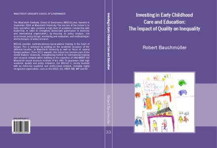 Investing in Early Childhood Care and Education: The Impact of Quality on Inequality