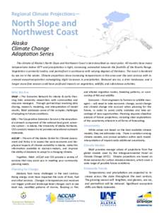 Regional Climate Projections—  North Slope and Northwest Coast Alaska Climate Change