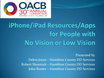 iPhone/iPad Resources/Apps for People with  No Vision or Low Vision