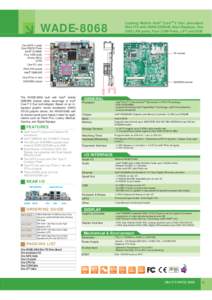 WADE[removed]Leading Mobile Intel® CoreTM 2 Duo processor Mini-ITX with DDR2 SDRAM, Dual Displays, Two GbE LAN ports, Four COM Ports, LPT and USB