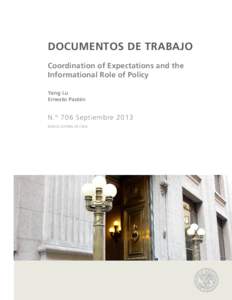 DOCUMENTOS DE TRABAJO Coordination of Expectations and the Informational Role of Policy Yang Lu Ernesto Pastén