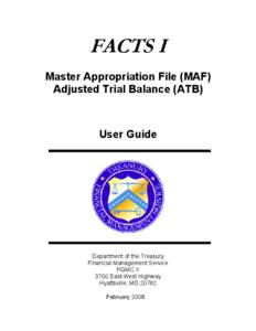 FACTS I Master Appropriation File (MAF) Adjusted Trial Balance (ATB) User Guide