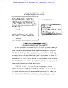 Case 1:11-cvTPG Document 175 FiledPage 1 of 7  UNITED STATES DISTRICT COURT SOUTHERN DISTRICT OF NEW YORK  ARIST A MUSIC, ARIST A RECORDS LLC,