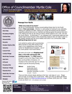 Office of Councilmember Myrtle Cole e-Weekly Fourth District Update Fall 2013 | November 6, 2013 Public Safety | Economic Development/Neighborhood Revitalization | Infrastructure Improvements | Quality Jobs/Workforce Dev