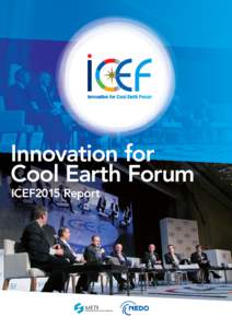 Innovation for Cool Earth Forum ICEF2015 Report 2nd Annual Meeting Date: