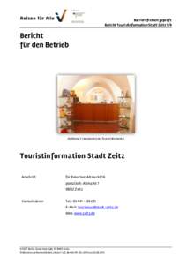 Barrierefreiheit geprüft Bericht Touristinformation Stadt Zeitz 1/9 Bericht für den Betrieb