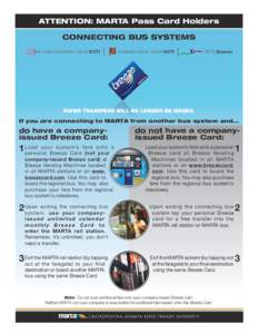 ATTENTION: MARTA Pass Card Holders CONNECTING BUS SYSTEMS Cobb Community Transit (CCT) Gwinnett County Transit (GCT)